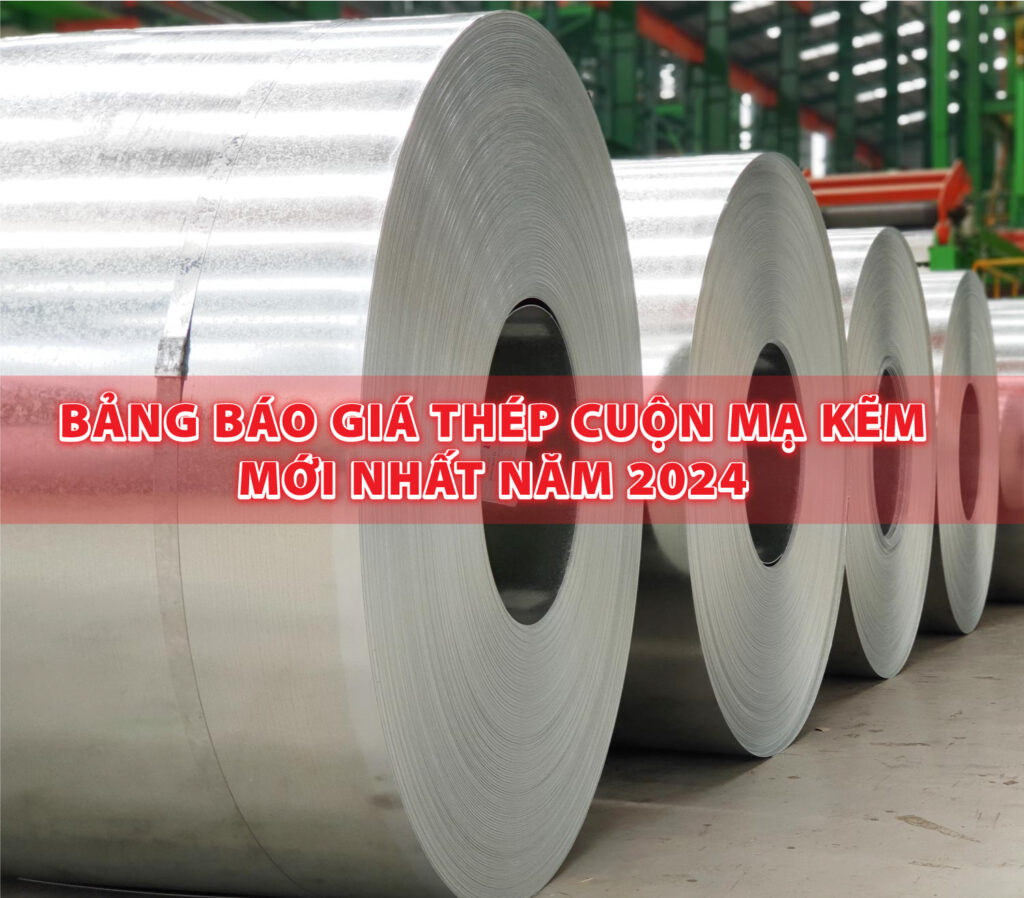 Bảng báo giá thép cuộn mạ kẽm hiện đã được cập nhật tại QMS